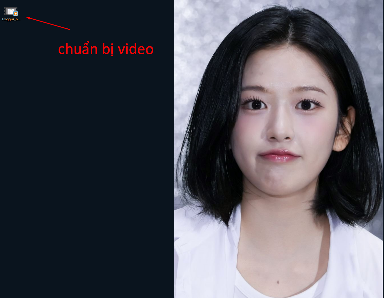 CHUẨN BỊ VIDEO