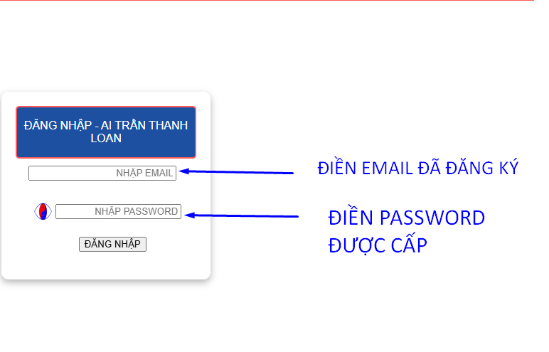 Điền Email Mật khẩu đăng nhập trí tuệ nhân tạo TRẦN THANH LOAN